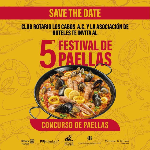 The Fifth Paella Festival in Los Cabos is Coming.